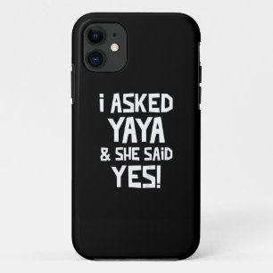 Kids I Asked Yaya And She Said Yes Funny Grandson iPhone 11 Case