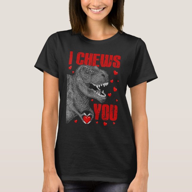 Kids I Chews You Dinosaur rex Valentines Day Son T T-Shirt (Front)