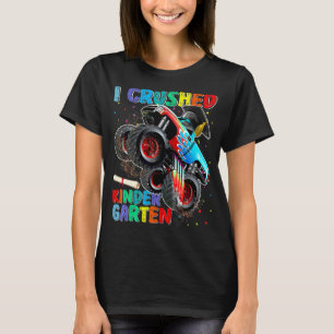 Kids I Crushed Kindergarten Graduation Monster Tru T-Shirt