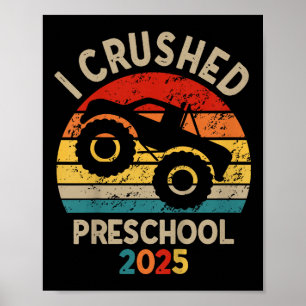 Kids I Crushed Preschool 2025 Pre-k Grad 2025 Poster