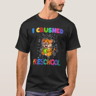 Kids I Crushed Preschool  Pre K Graduation Kinderg T-Shirt