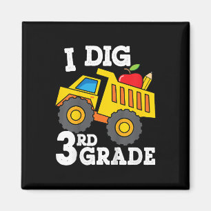 Kids I Dig 3rd Grade Dump Truck Construction Back  Magnet