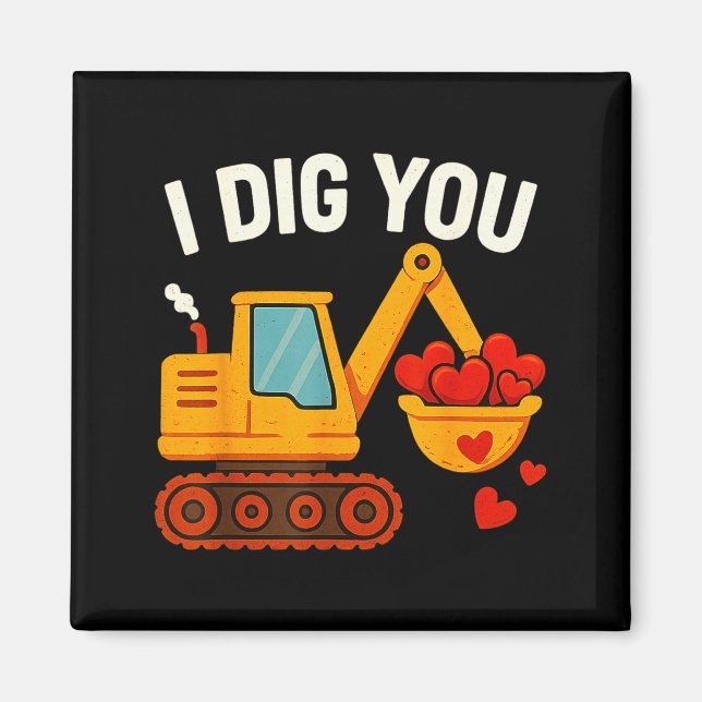 Kids I Dig You Happy Valentines Day Love Heart Tod Magnet (Front)