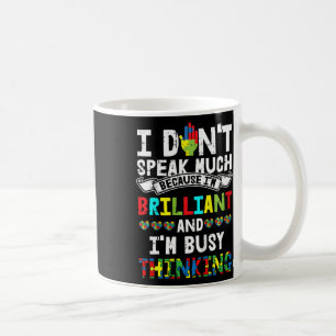 Kids I Dont Speak Much Autism Awareness Gifts For Coffee Mug