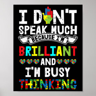Kids I Dont Speak Much Autism Awareness Gifts For Poster
