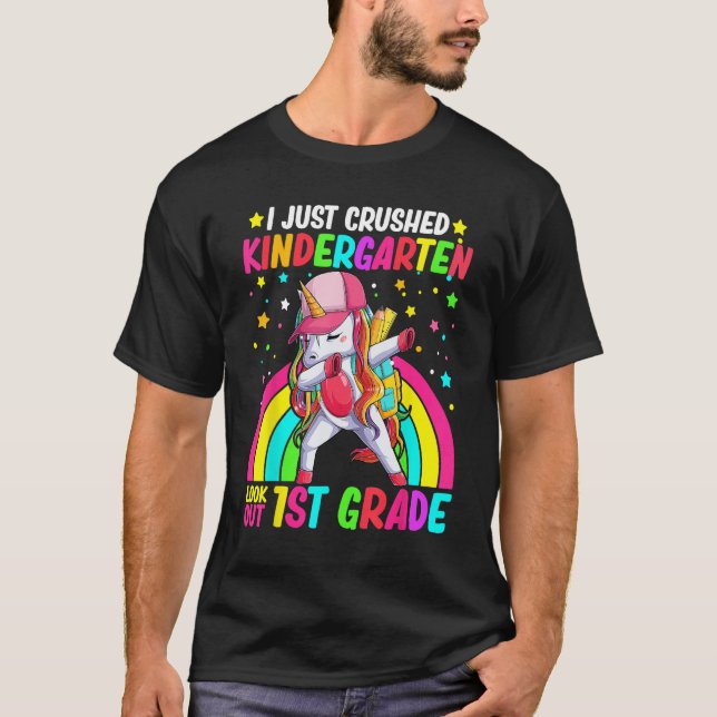 Kids I Just Crushed Kindergarten Look Out First Gr T-Shirt (Front)