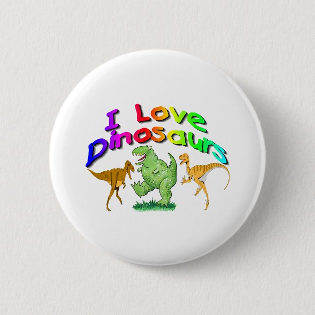 Kids "I Love Dinosaurs" gifts 6 Cm Round Badge (Front)