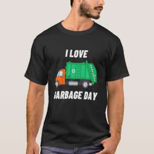Kids I Love Garbage Day Garbage Truck  Boys Girls  T-Shirt