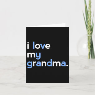 Kids I Love My Grandma Shirt For Boys Grammy Mothe Card