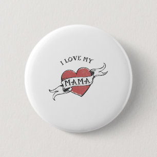 Kids I Love My Mama Heart Tattoo Mothers Day _1 6 Cm Round Badge