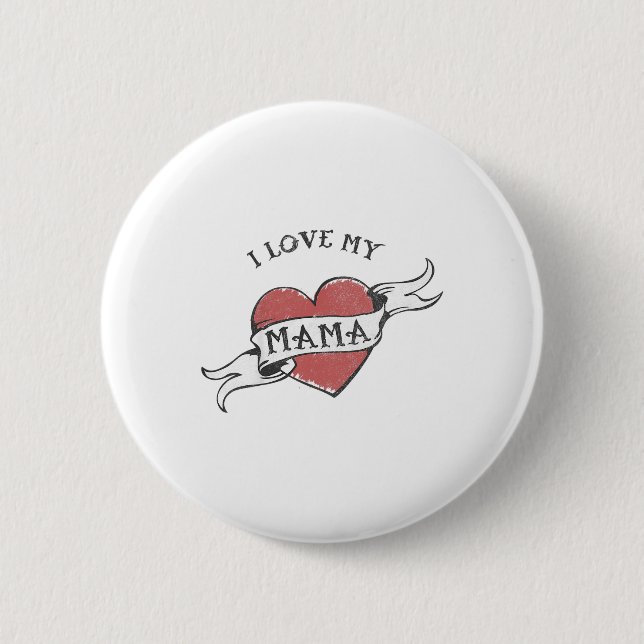 Kids I Love My Mama Heart Tattoo Mothers Day _1  6 Cm Round Badge (Front)