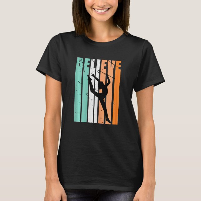 Kids I Love Rhythmic Gymnastics Believe Baton Twir T-Shirt (Front)