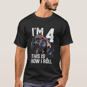Kids I m 4 This Is How I Roll Monster Truck 4th Bi T-Shirt