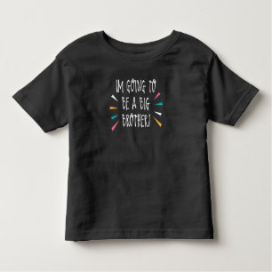 Kids I’m Going To Be A Big Brother T-Shirt Gift