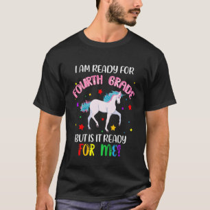 Kids I m Ready for Fourth 4th Grade Girl Magical U T-Shirt