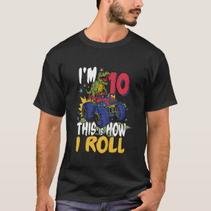 Kids I'm 10 This Is How I Roll Kid's Monster Truck T-Shirt