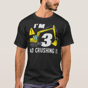 Kids Im 3 And Crushing It Ecavator Cute Digger 3rd T-Shirt