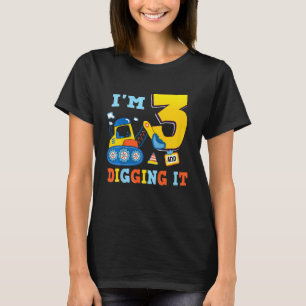 Kids I'm 3 And Digging It 3rd Birthday Constructio T-Shirt