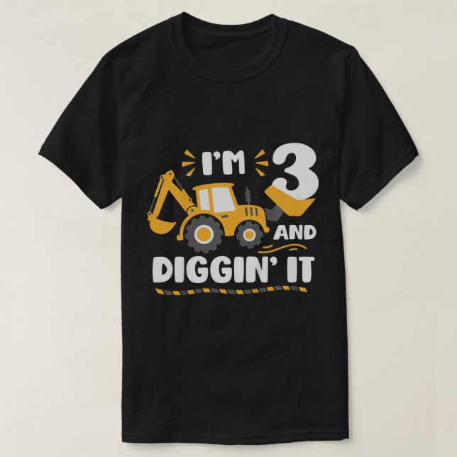 Kids I'm 3 And Digging It Shirt Boys 3rd Birthday  (Design Front)