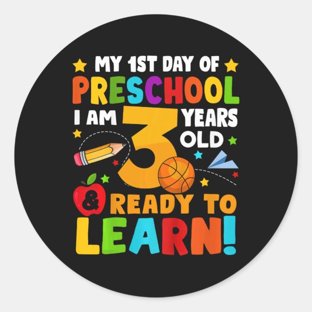 Kids I'm 3 Ready To Learn First Day Of School Pres Classic Round Sticker (Front)