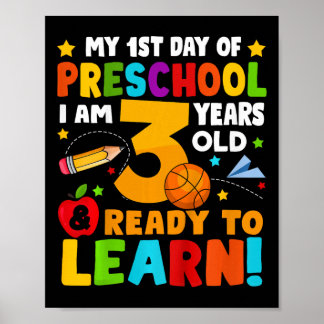 Kids I'm 3 Ready To Learn First Day Of School Pres Poster