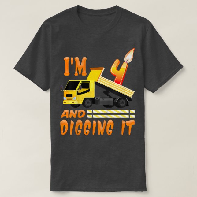 Kids I'm 4 and digging 4-year Construction Truck 4 T-Shirt (Design Front)