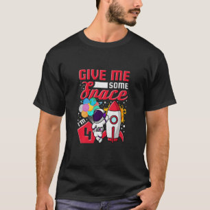 Kids I'm 4 Years Old Give Me Some Space Astronaut T-Shirt