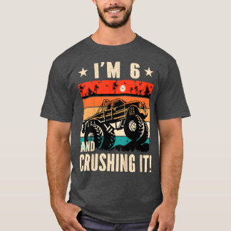 Kids I'm 6 And Crushing It Monster Truck Birthday  T-Shirt