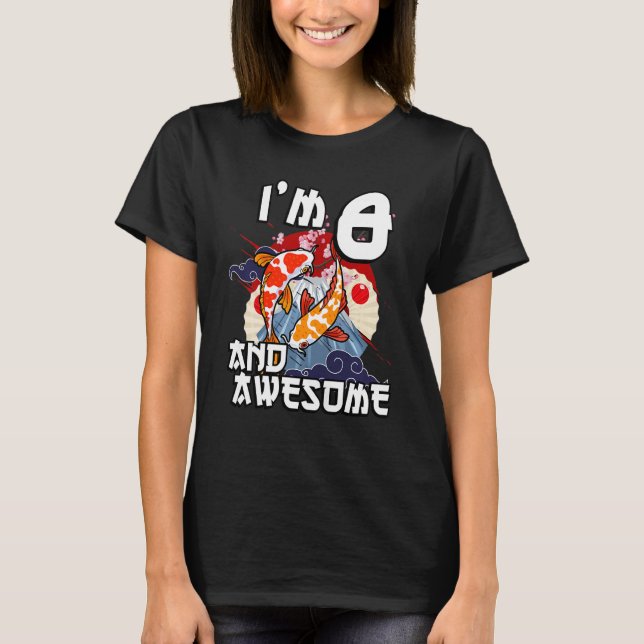 Kids I'm 8 And Awesome Japanese Carp Koi Fish Birt T-Shirt (Front)