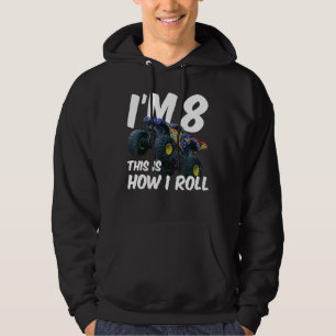 Kids I'm 8 This Is How I Roll Monster Truck 8th Bi Hoodie