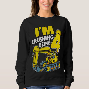 Kids I'm Crushing Being 4 Years Boys Excavator 4th Sweatshirt