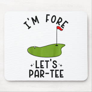 Kids I'm Fore Let's Par-tee Funny Golf Party Birth Mouse Pad