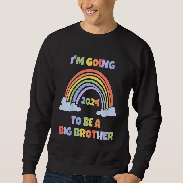 Kids I'm going to be a big brother 2024 Sweatshirt (Front)