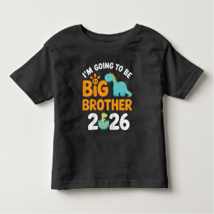 Kids Im Going to be Big Brother 2026 Toddler T-Shirt
