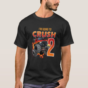 Kids I'm Going To Crush Being 2 Year Old 2nd Birth T-Shirt