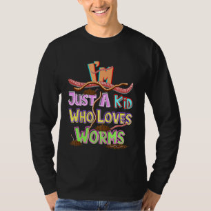 Kids Im Just A Kid Who Loves Worms Night Crawlers T-Shirt