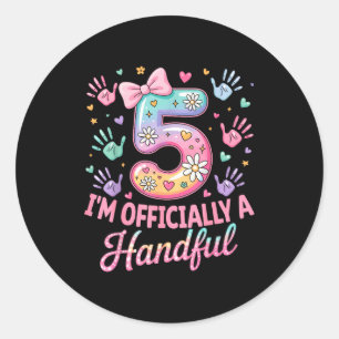 Kids I'm Ly A Handful Five 5th Birthday Girls Boys Classic Round Sticker