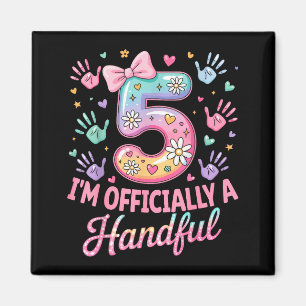 Kids I'm Ly A Handful Five 5th Birthday Girls Boys Magnet
