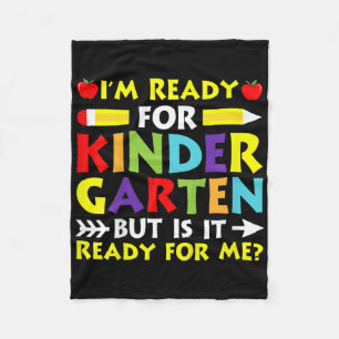 Kids Im Ready For Kindergarten Back To School Firs Fleece Blanket