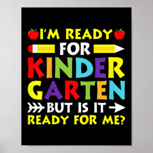 Kids Im Ready For Kindergarten Back To School Firs Poster