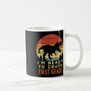 Kids Im Ready To Crush 1st Grade Dinosaur Ck To Sc Coffee Mug