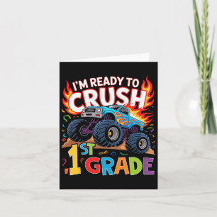Kids I'm Ready To Crush 1st Grade First Day Of Fir Card