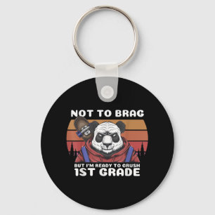 Kids Im Ready To Crush 1st Grade Kindergarten Not Key Ring