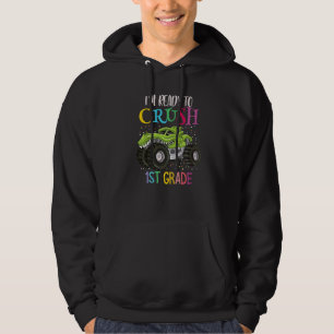 Kids I'm Ready To Crush 1st Grade Monster Truck Di Hoodie