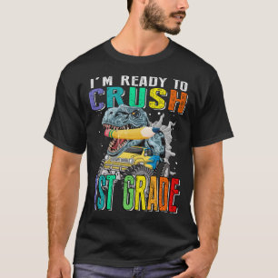Kids I'm Ready To Crush 1ST grade Monster Truck Di T-Shirt