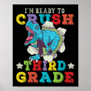 Kids Im Ready To Crush 3rd Grade Dinosaur Back To  Poster