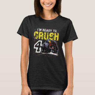 Kids I'm Ready to Crush 4 Monster Truck 4th Birthd T-Shirt