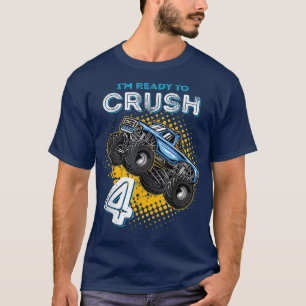 Kids I'm Ready to Crush 4 Monster Truck 4yr Old Bi T-Shirt