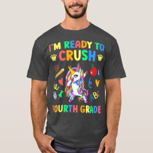 Kids I'm Ready to Crush 4th Grade Back to School U T-Shirt