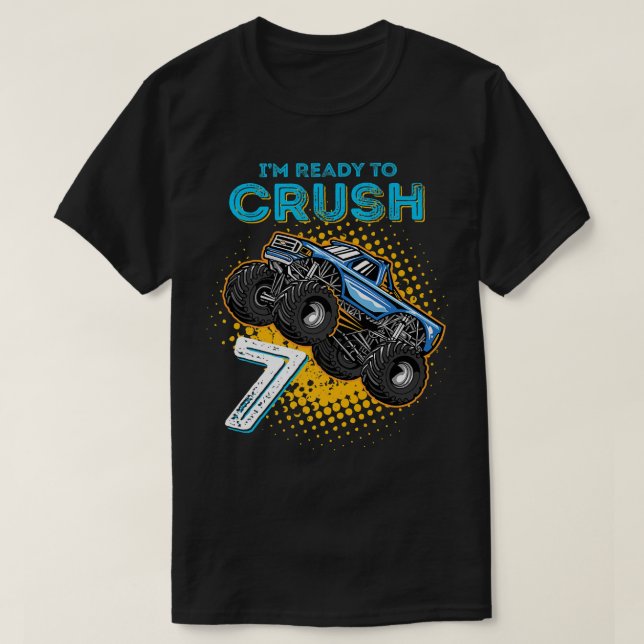 Kids I'm Ready to Crush 7 Monster Truck 7yr Old Bi T-Shirt (Design Front)